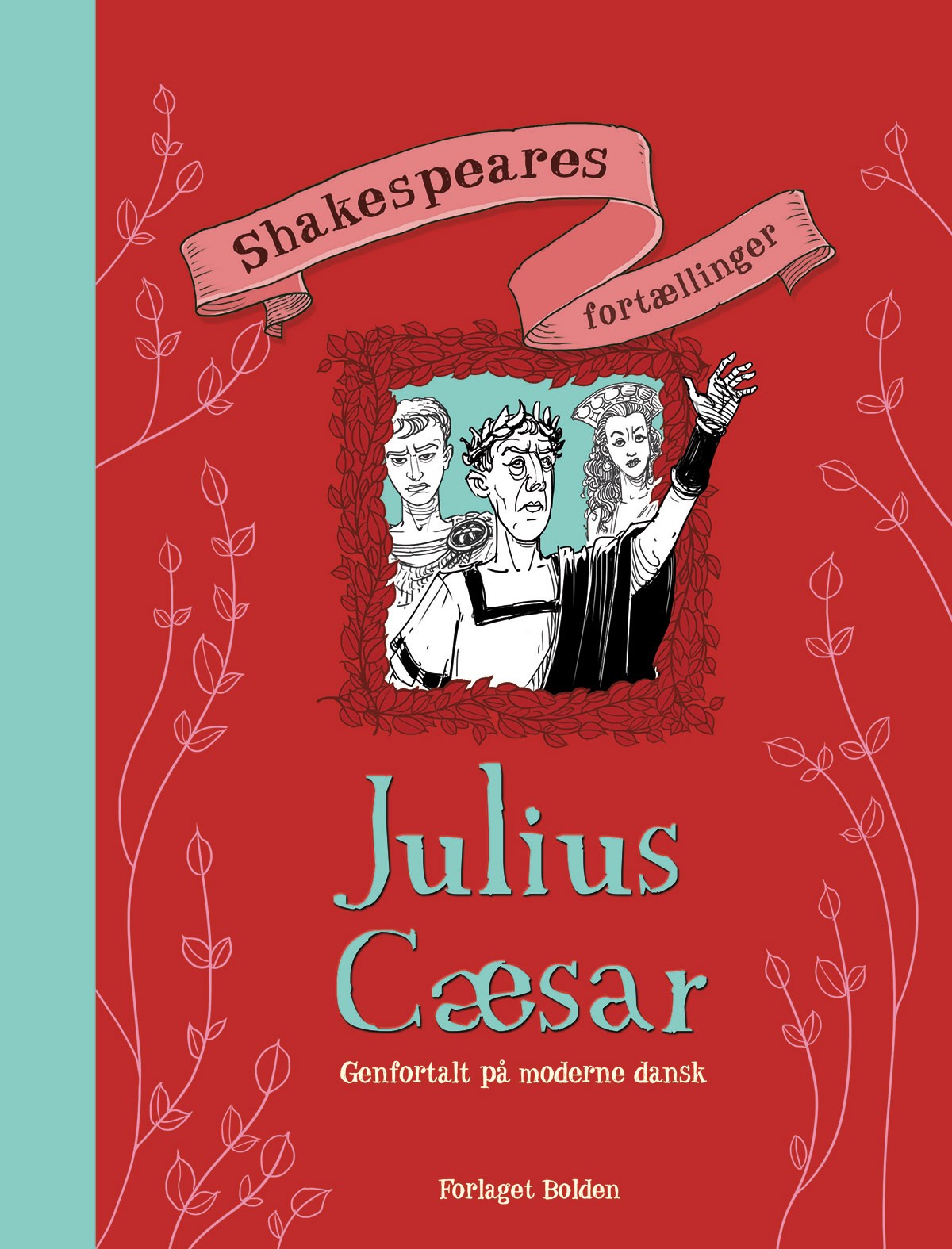 Læsebog: Shakespeares fortællinger: Julius Cæsar